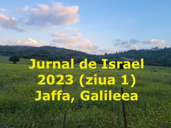 Jurnal de Israel (ziua 1), Jaffa , Galileea